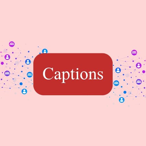 Captions