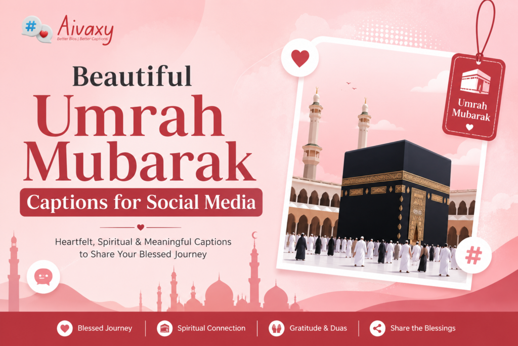 Umrah Mubarak Captions